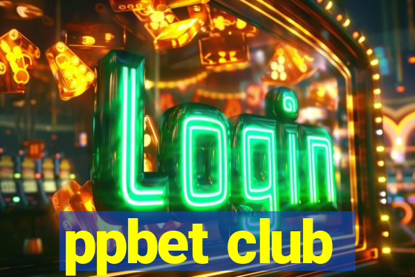 ppbet club